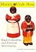 Book Mammy and Uncle Mose: Black Collectibles and American Stereotyping (Blacks in the Diaspora)