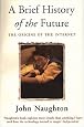 Brief History of the Future