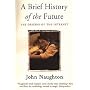 A Brief History of the Future: Origins of the Internet