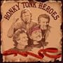 Honky Tonk Heroes