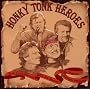Honky Tonk Heroes