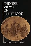 Chinese Views of Childhood