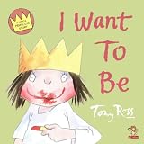 I Want to be (A Little Princess story)