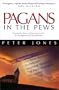 Pagans in the Pews
