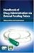 Handbook of Drug Administration Via Enteral Feeding Tubes