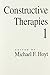 Constructive Therapies: Volume 1