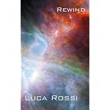 Rewind (Energie della Galassia)di Luca Rossi