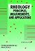 Rheology: Principles, Measurements, and Applications (Advances in Interfacial Engineering)