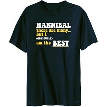 Hannibal There Are Many... But I (obviously) Am The Best T-shirt Homme Hannibal There Are Many... But I (obviously) Am The Best T-shirt Homme