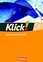 Klick! Geschichte, Erdkunde, Politik - Fachhefte für alle Bundesländer: Klick! 3. Arbeitsheft Sozialkunde, Politik