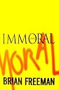 Immoral a Novel