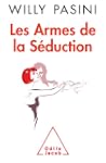 Armes de la s�duction (Les)