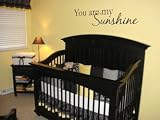 You are my sunshine vinyl decal wall quote