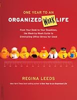 One Year to an Organized Work Life