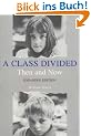 A Class Divided, Then and Now, Expanded Edition