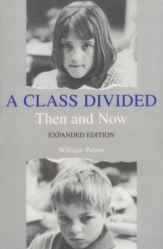 a class divided then and now expanded edition