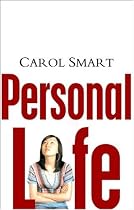 Personal Life: New Directions in Sociological Thinking