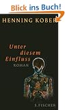 Unter diesem Einfluss