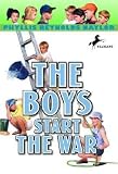 The Boys Start the War[BOYS START THE WAR][Paperback]