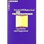 Der Protestantismus: Geschichte und Gegenwart von Friedrich Wilhelm Graf