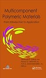 Multicomponent polymeric materials : from introduction to application