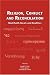 Book Religion, Conflict and Reconciliation: Multifaith Ideals and Realities (Currents of Encounter, 17)