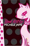 Bad Kitty - Michele Jaffe