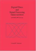 Digital Filters and Signal Processing: With MATLAB Exercises, 3rd Edition