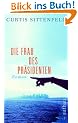 Die Frau des Pr�sidenten: Roman