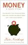 Money, A Love Story: Untangle Your Financial Woes and Create the Life You Really Want