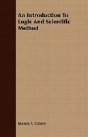 An Introduction To Logic And Scientific Method