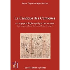 Le cantique des cantiques, ou la psychologie mystique des amants