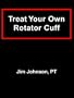 Treat Your Own Rotator Cuff