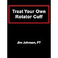 Treat Your Own Rotator Cuff