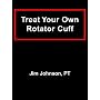 Treat Your Own Rotator Cuff