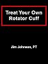 Treat Your Own Rotator Cuff