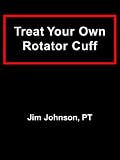 View Book 'Treat Your Own Rotator Cuff'