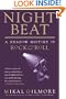 Night Beat: A Shadow History of Rock and Roll