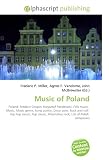 Music of Poland: Poland, Frédéric Chopin, Krzysztof Penderecki, Folk music,  Music, Music genre, Sung poetry, Disco polo, Rock and roll,  Hip hop music, ... Alternative rock, List of Polish  composers