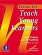 How to Teach Young Learners