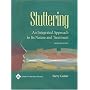 Stuttering: An Integrated Approach to Its Nature and Treatment