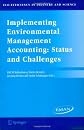Implementing Environmental Management Accounting: Status and Challenges (Eco-Efficiency in Industry and Science)
