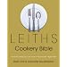 Leiths Cookery Bible