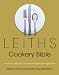 Leiths Cookery Bible