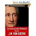 GOETHE GESAMTAUSGABE - SAEMTLICHE WERKE BAND I [Illustrierte] (Johann Wolfgang von Goethe Gesamtausgabe)
