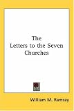 The Letters to the Seven Churches