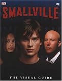 Smallville: The Visual Guide