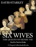 Six Wives: The Queens of Henry VIII