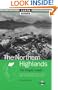 The Northern Highlands: The Empty Lands, Lands of Endless Natural Beauty, Including Wester Ross, Caithness and Sutherland (Luath Guides)