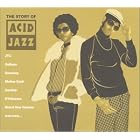 The Story of Acid Jazz by  Various Artists 